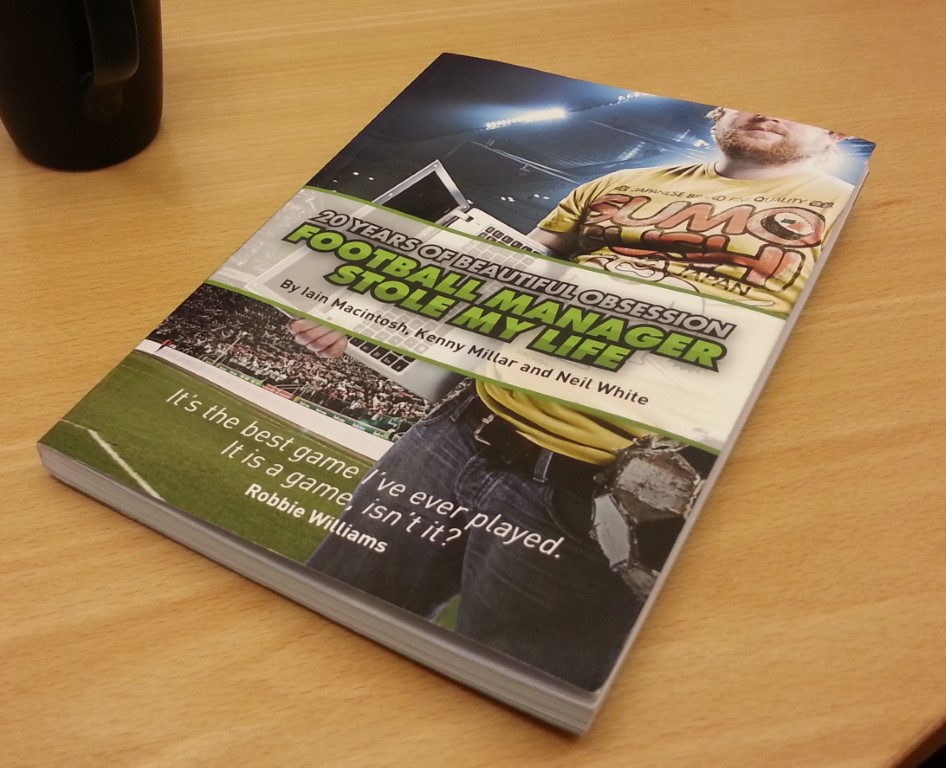 Football Manager stole my life - O Livro