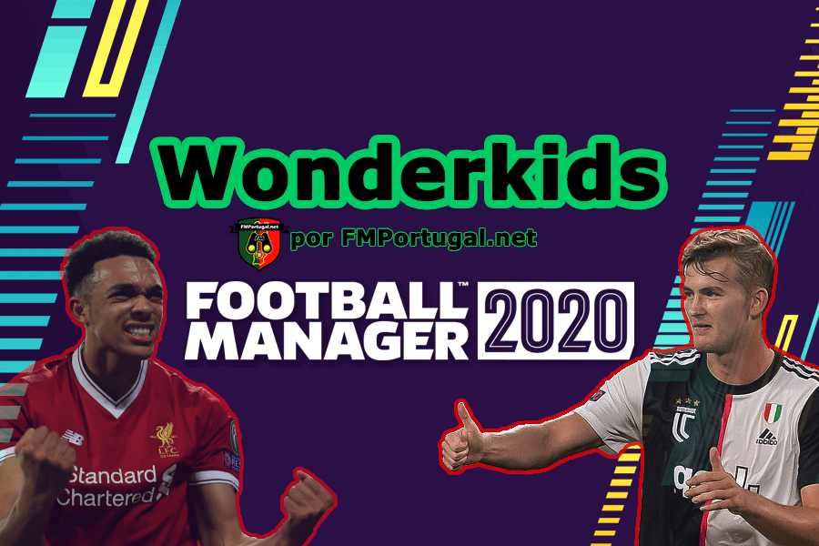 Wonderkids FM 2020 Wonderkids
