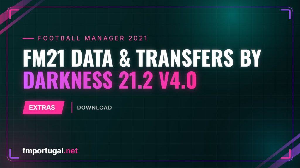 FM Base | FM21 Data & Transfers by Darkness 21.2 V4.0