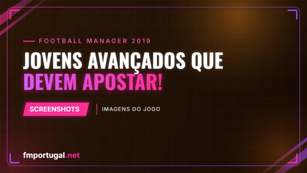 Jovens Avançados que devem apostar!