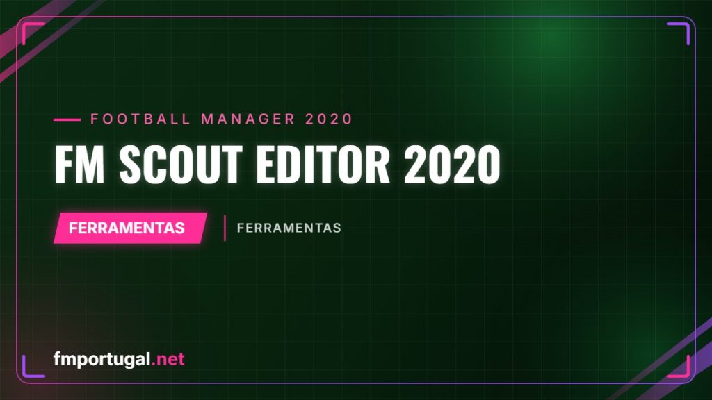 FM Scout Editor 2020