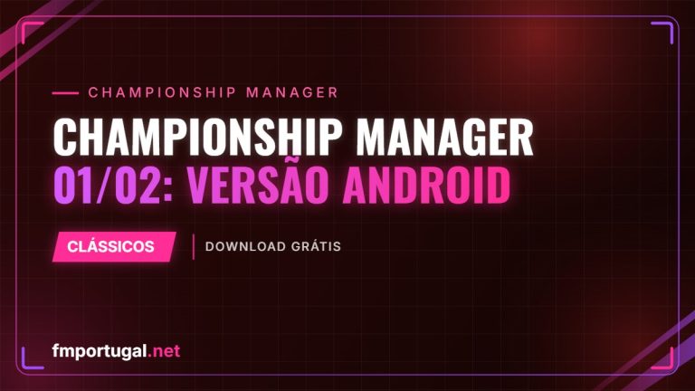 Championship Manager 01/02 – Versão ANDROID