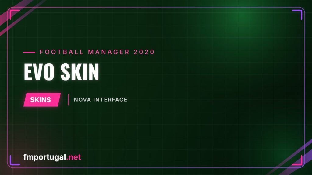 EVO Skin
