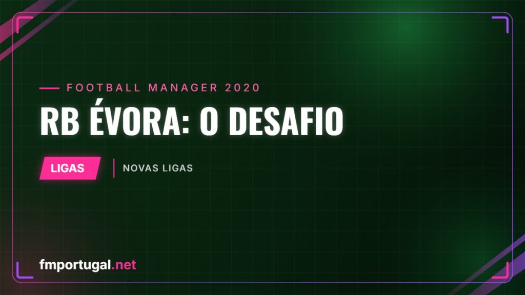 RB Évora – O desafio