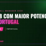 [FM20] Sub18 com maior potencial em Portugal