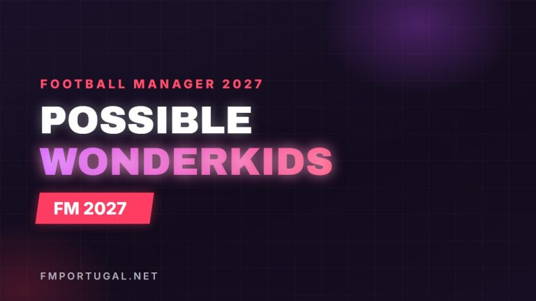Possíveis Wonderkids do Football Manager 2027