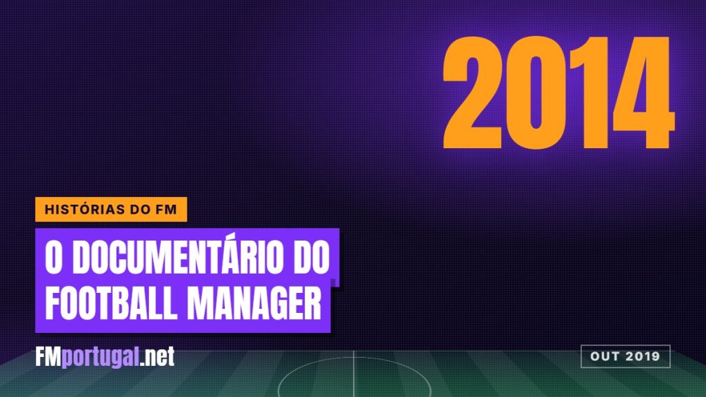 «Uma Realidade Alternativa»: o documentário do Football Manager