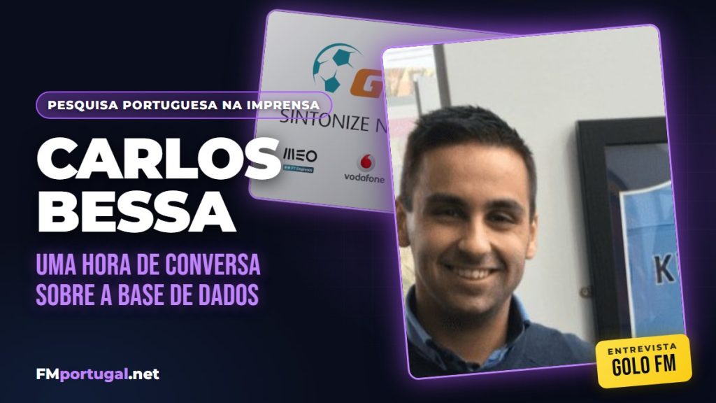 Pesquisa Portuguesa na Imprensa: Carlos Bessa na Golo FM