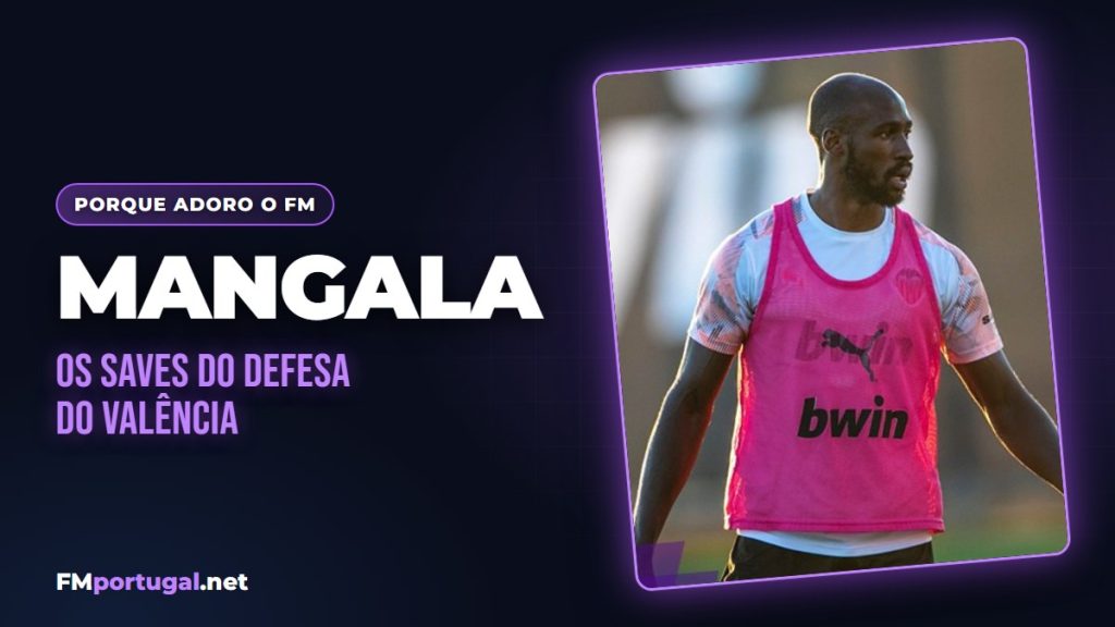 Mangala – As razões de gostar de Football Manager