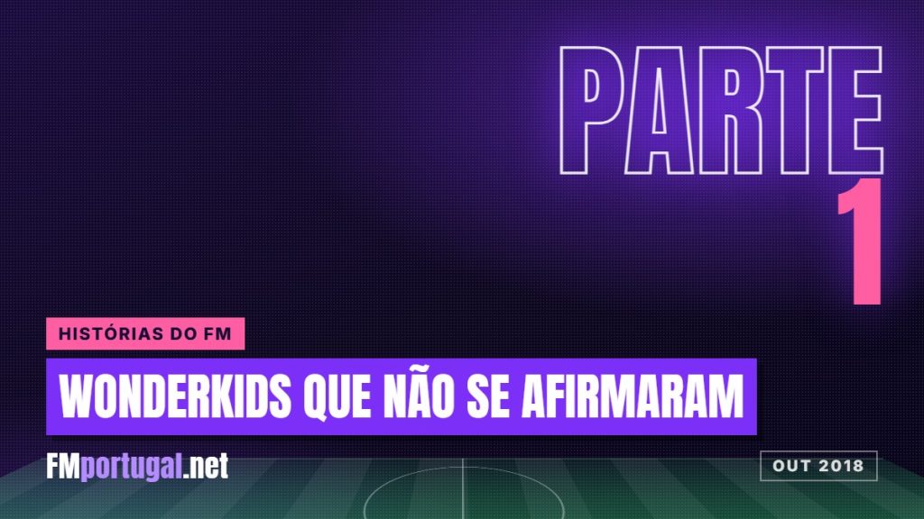 Wonderkids que não se afirmaram (parte 1): Makaridze, Lulinha, Roncatto e Porcellis