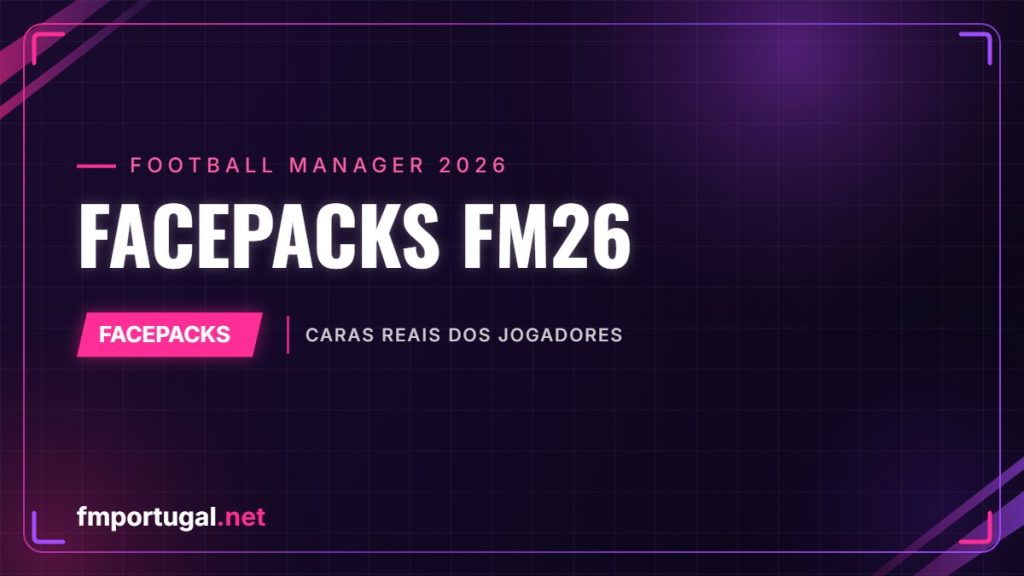 Facepacks FM26 – Caras reais dos jogadores