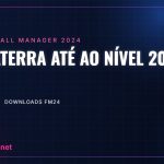 Inglaterra até ao nível 20 no FM24