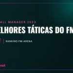The best FM23 tactics: FM-Arena ranking As melhores táticas do FM23 – Ranking FM-Arena