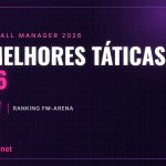 The best FM26 tactics: FM-Arena ranking As melhores táticas do FM26 – Ranking FM-Arena
