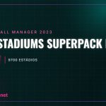 Mini Stadiums Superpack FM23 – 9700 estádios Mini Stadiums Superpack FM23 – 9700 estádios