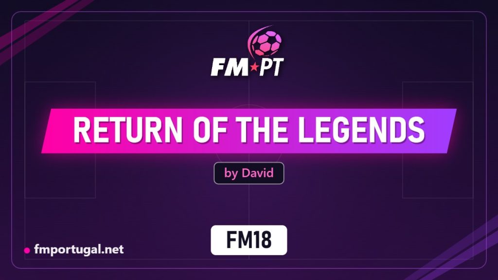 Return of the Legends 2018 (FM18)