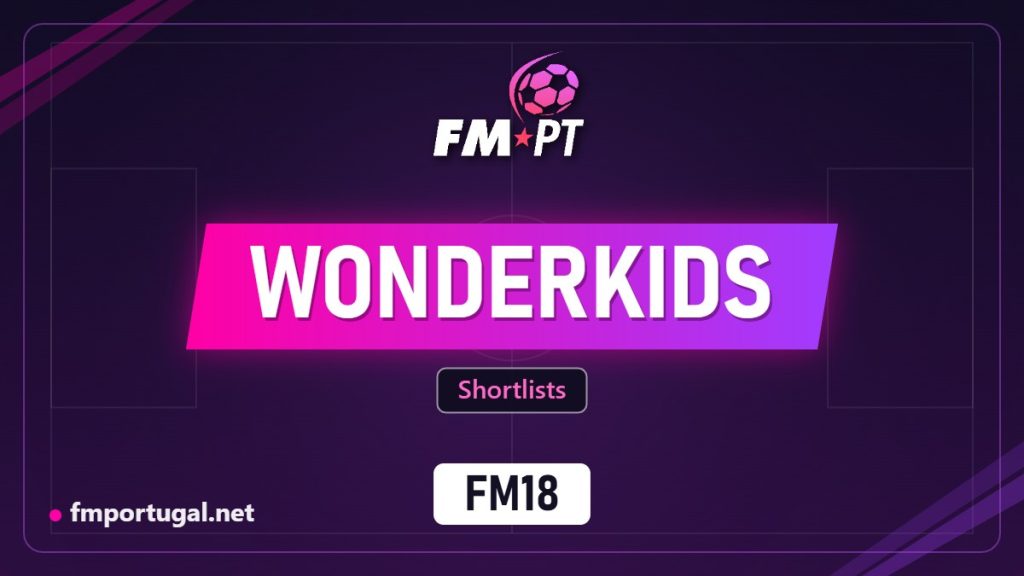 Shortlist Wonderkids (FM18)