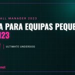 Tática para equipas pequenas no FM23 – Ultimate Underdog