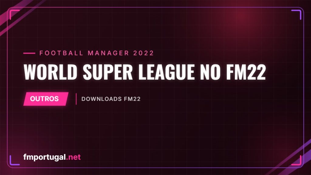 World Super League no FM22