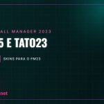 WTCS5 e Tato23 – skins para o FM23