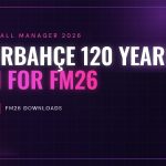 destaque-en-fenerbahce-120-anos-skin-fm26