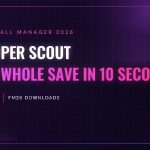 FM Super Scout: free scouting tool for FM26 destaque-en-fm-super-scout-fm26