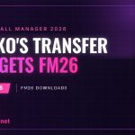 destaque-en-tucko-transfer-budgets-fm26