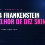 destaque-fm24-frankenstein-skin